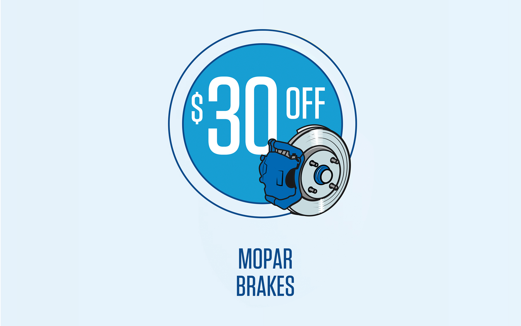 $30 Off on Mopar® Brakes